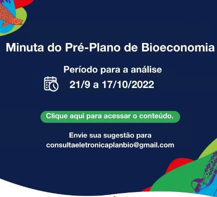 Contribua com o Pré-Plano de Bioeconomia do Estado do Pará - Sugestões aceitas até o dia 17/10!