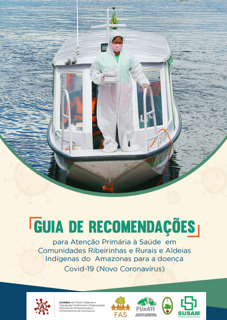 Guia de recomendações referente à COVID-19, criado pela Fundação Amazônia Sustentável (FAS).