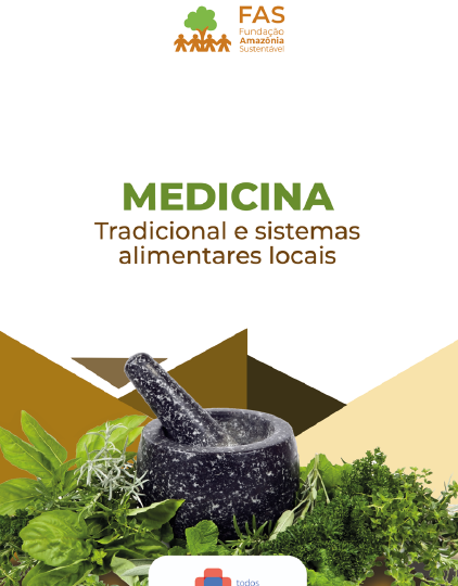 Medicina tradicional e sistemas alimentares locais: Versão Executiva
