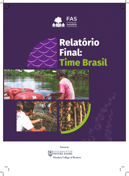 Capa em português de relatório feito pela Fundação Amazônia Sustentável (FAS), em parceria com a Universidade Notre Dame.