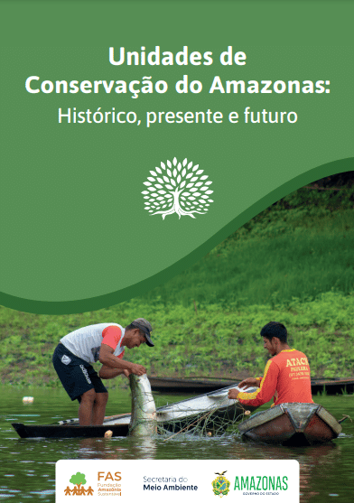 Capa de publicação sobre Unidades de Conservação do Amazonas, com dois homens segurando um pirarucu.