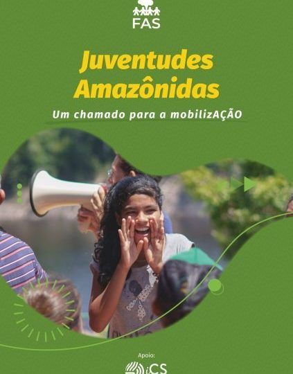 Juventudes Amazônidas: um chamado para a mobilizAÇÃO
