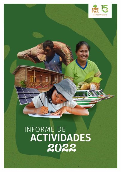 Capa em espanhol do Relatório de Atividades 2022 da Fundação Amazônia Sustentável (FAS).