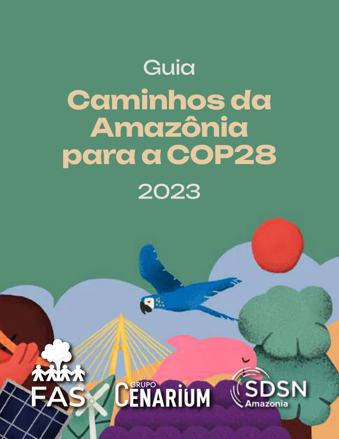 Capa de guia elaborado pelo Grupo Cenarium em parceria com a Fundação Amazônia Sustentável (FAS) e SDSN Amazonia.